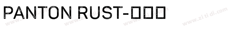 Panton Rust字体转换